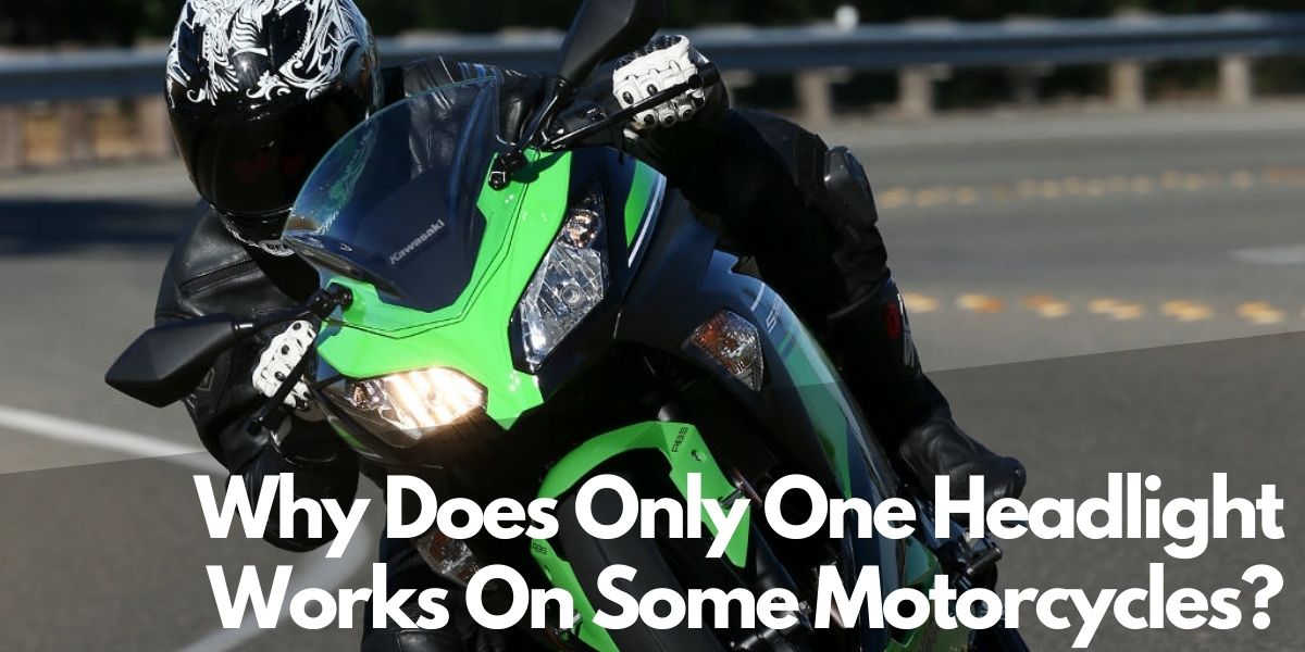 Why Does Only One Headlight Works On Some Motorcycles? Rev Corner